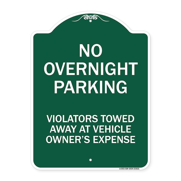 Signmission No Overnight Parking Violators Towed Away at Vehicle Owners Expense, Green & White, GW-1824-23831 A-DES-GW-1824-23831 - main